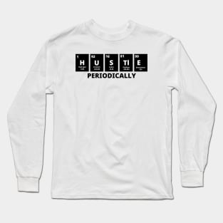 Hustle Periodically Long Sleeve T-Shirt